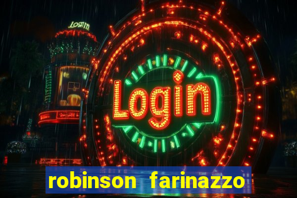 robinson farinazzo casal patente